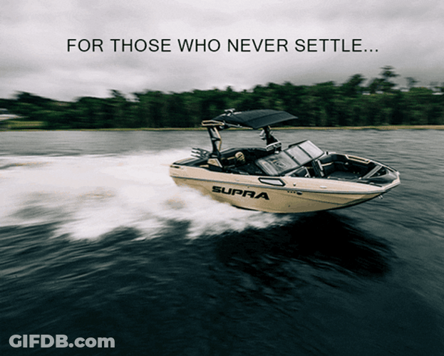 Skiff For Those Who Never Settle GIF