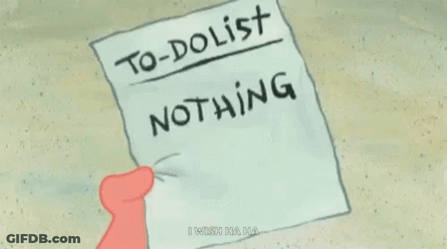 Slacker To Do Nothing GIF