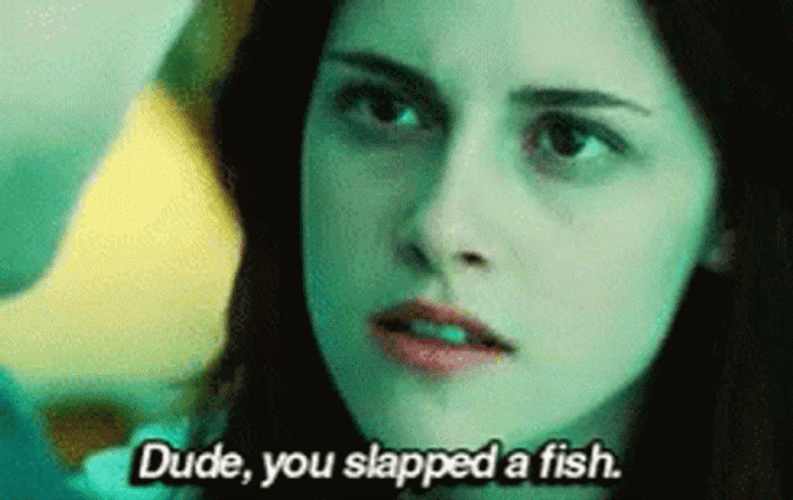 Slap A Fish Bella Swan GIF