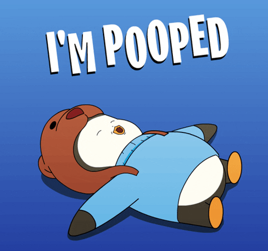 Sleepy Monday And I'm Pooped GIF