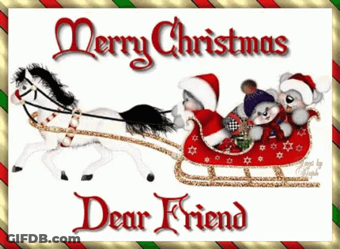 Sleigh Ride Merry Christmas Friend GIF