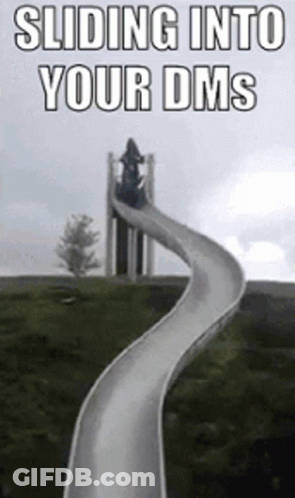 Sliding Into Your DMs GIF
