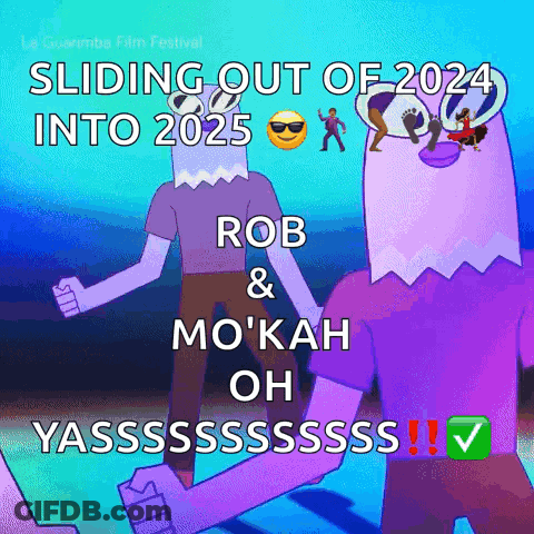 Sliding Out Of 2024 Into 2025 Rob And Mokah Oh Yassssssss GIF