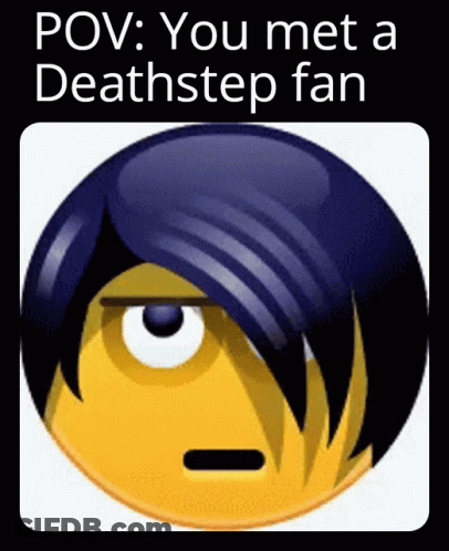 Smiley Face POV You Met A Deathstep Fan GIF