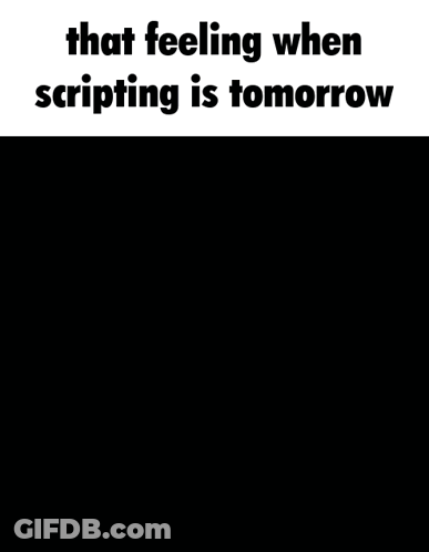 Smiley Face That Feeling When Scripting Is Tomorrow GIF