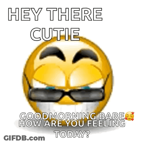Smiley Face With Sunglasses Saying Hey There Cutie GIF