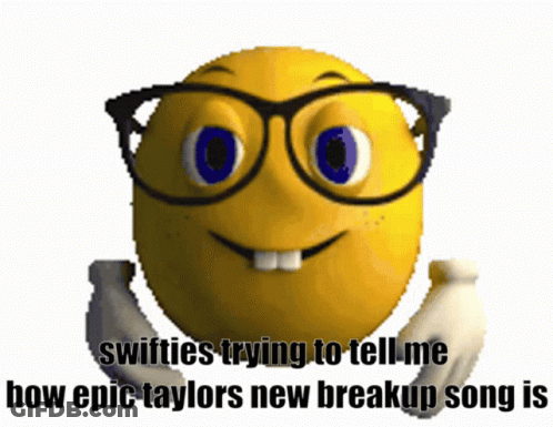 Smiley With Glasses Swifties Taylor's Breakup Song GIF