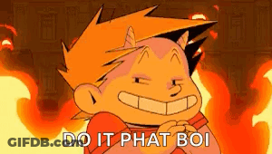 Smiling Cartoon In Front Of Fire Do It Phat Boi GIF