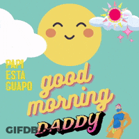 Smiling Sun Poster Saying Good Morning Daddy GIF