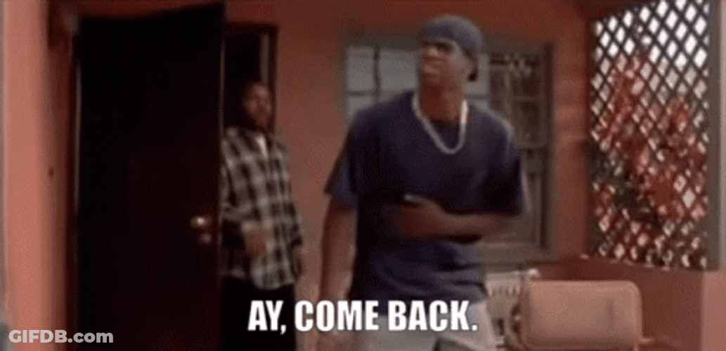 Smokey Friday Come Back GIF
