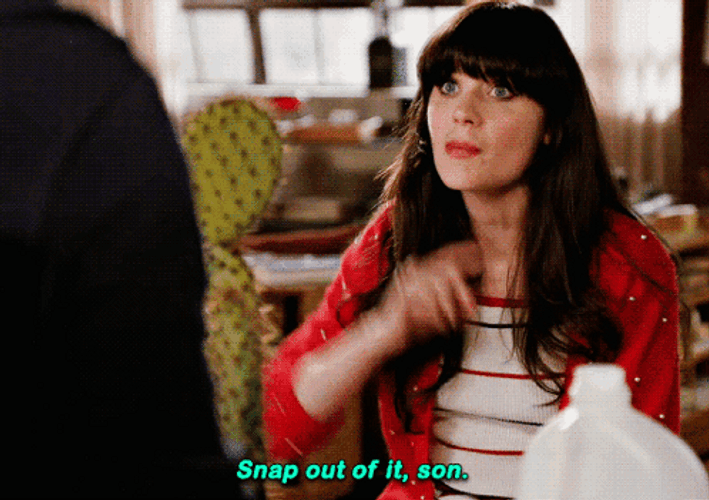 Snap Out Of It New Girl Jessica Day GIF