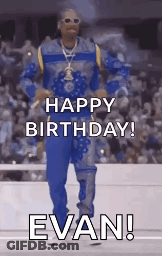 Snoop Dogg Dancing And Saying Happy Birthday Evan GIF