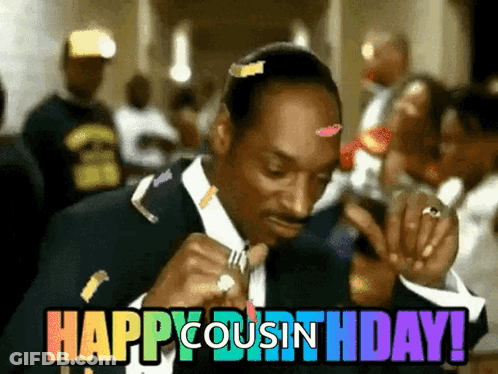 Snoop Dogg Is Celebrating His Birthday With Confetti On His Head And The Words Happy Cousin Birthday GIF