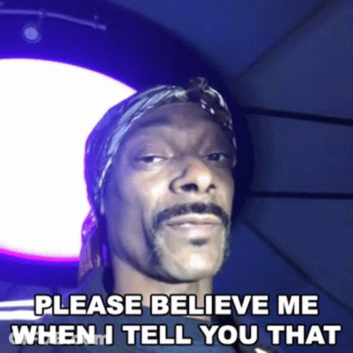 Snoop Dogg Saying Please Believe Me GIF