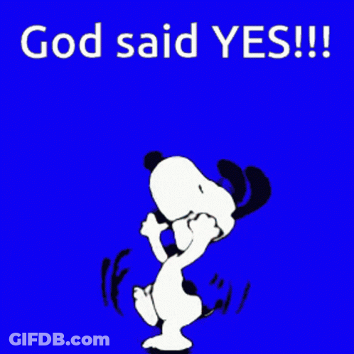 Snoopy Dancing God Said Yes GIF