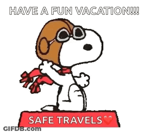 Snoopy In Pilot Helmet Saying Have Fun Vacation Safe Travels GIF