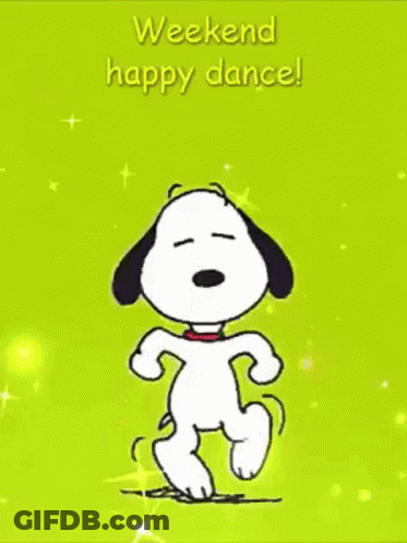 Snoopy Is Dancing On A Green Background With The Words `` Weekend Happy Dance ! '' GIF