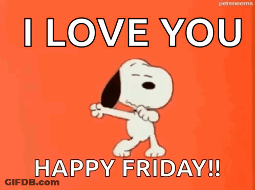 Snoopy Is Dancing On An Orange Background And Saying `` I Love You Happy Friday ! '' GIF