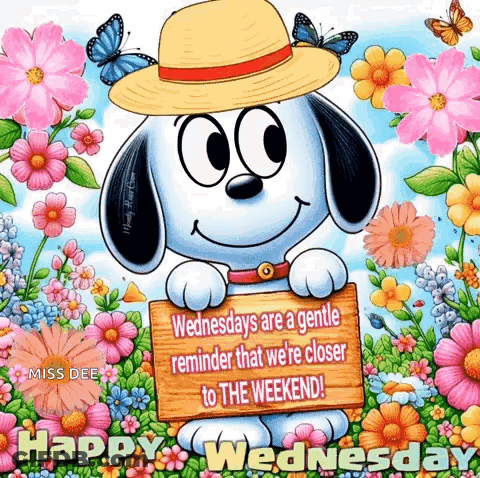 Snoopy Is Holding A Sign That Says Wednesdays Are A Gentle Reminder That We 'Re Closer GIF
