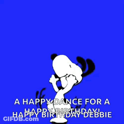 Snoopy Is Jumping In The Air With The Words A Happy Dance For A Happy Birthday Debbie Below Him GIF