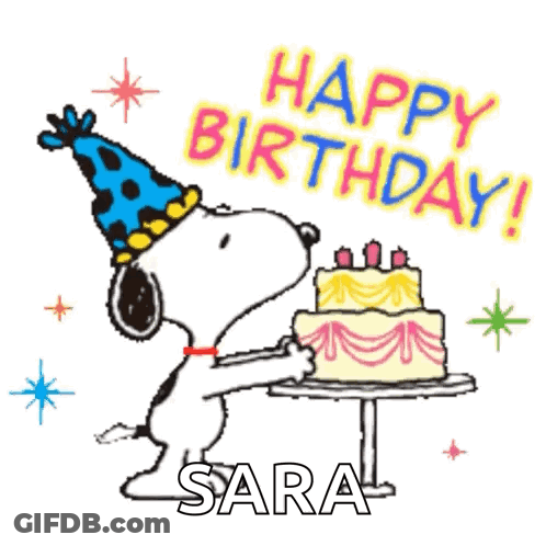 Snoopy Is Wearing A Party Hat And Holding A Birthday Cake With The Name Sara Written Below Him GIF