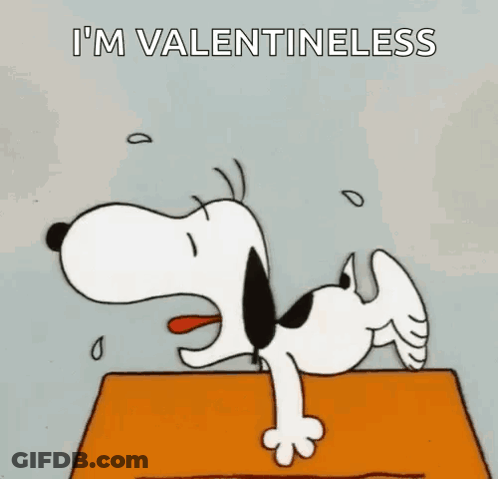 Snoopy Laying On Box Saying I'm Valentineless GIF