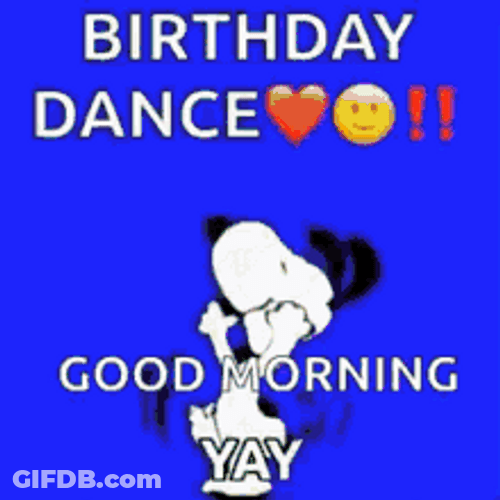 Snoopy Peanuts Happy Birthday Dance Good Morning GIF