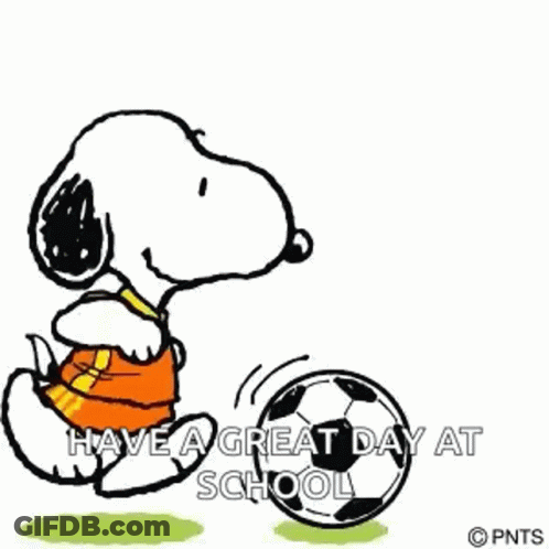 Snoopy Playing Soccer Saying Have A Great Day At School GIF