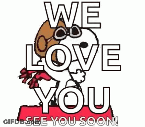 Snoopy We Love You See You Soon GIF