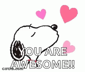 Snoopy With Pink Hearts Saying You Are Awesome GIF