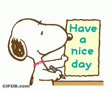 Snoopy Writing Have A Nice Day GIF