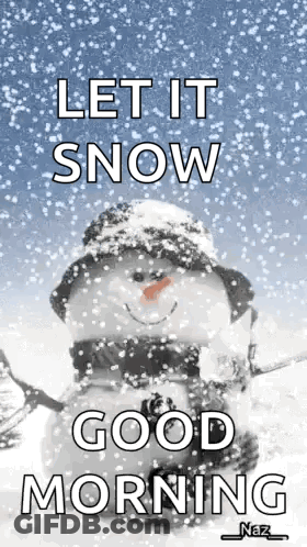 Snowman With Let It Snow Good Morning GIF
