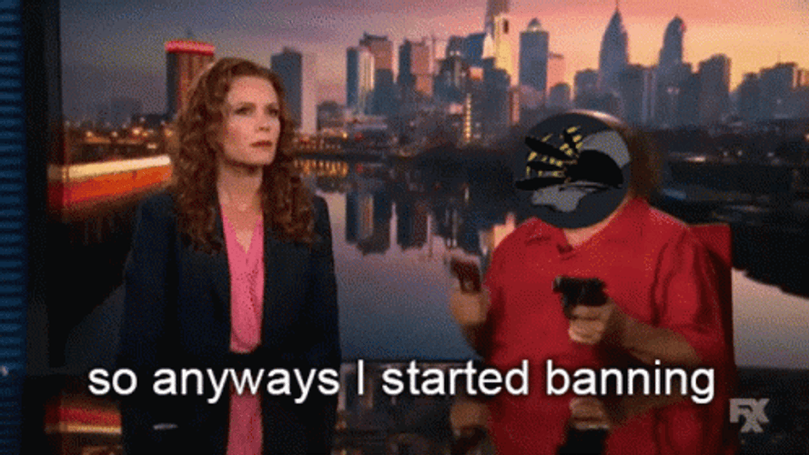So Anyways I Started Blasting Banning Parody GIF