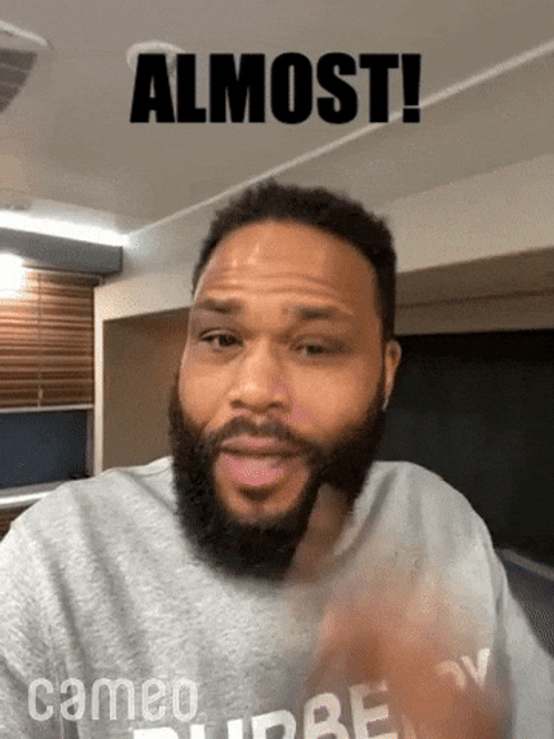 So Close Anthony Anderson Almost GIF