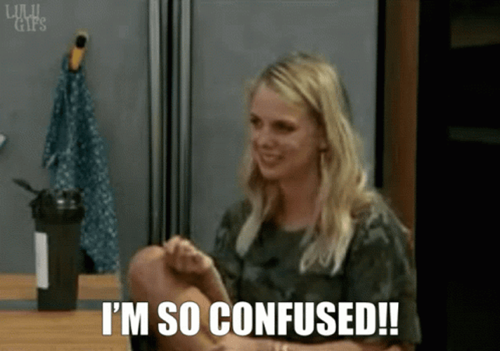 So Confused For A Bit GIF