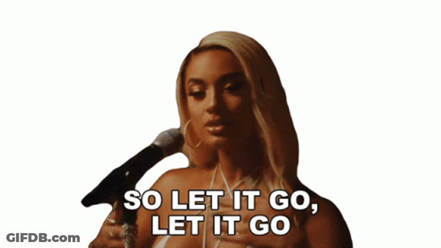 So Let It Go DaniLeigh GIF
