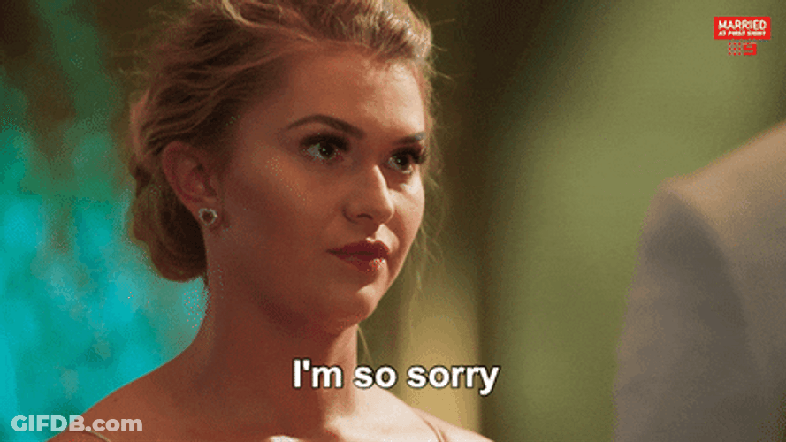 So Sorry Georgia Fairweather Married At First Sight GIF
