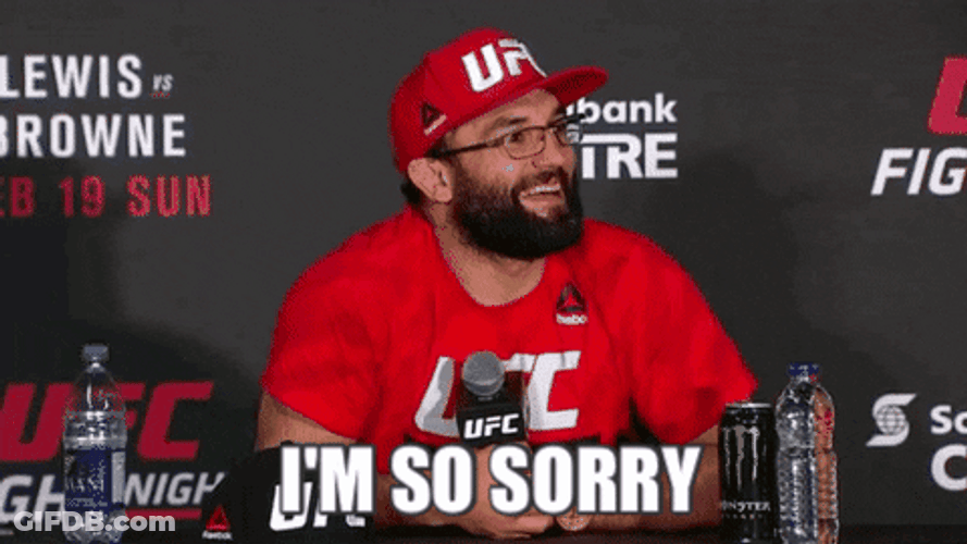 So Sorry Johny Hendricks UFC GIF