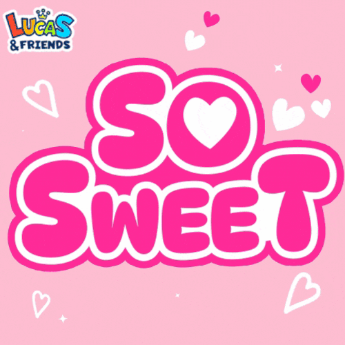 So Sweet So Sweet Of You GIF