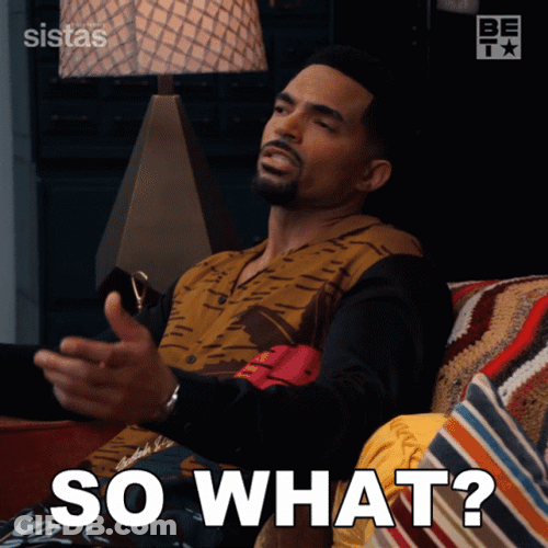 So What Irritated Reaction Sistas GIF