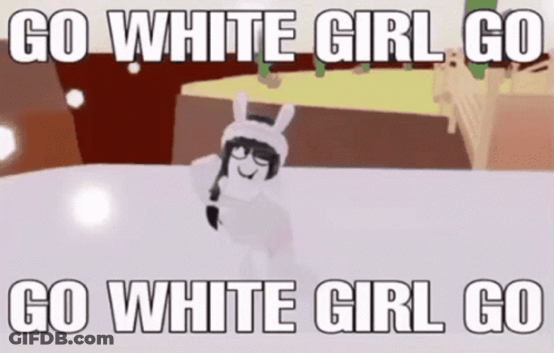So White Girl Go GIF