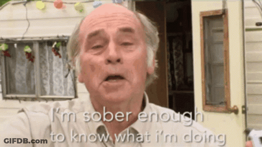 Sober And Drunk Mister Lahey Trailer Park Boys GIF