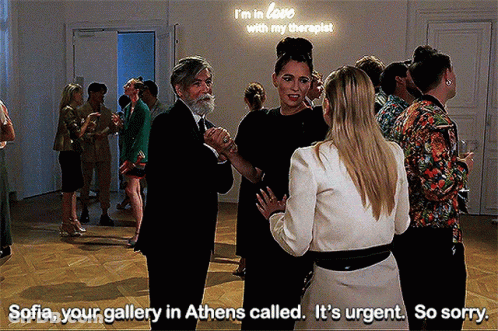 Sofia Your Gallery In Athens Called It 'S Urgent So Sorry .. GIF