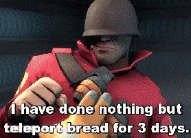 Soldier Holding Gun Says I Have Done Nothing But Teleport Bread For 3 Days GIF