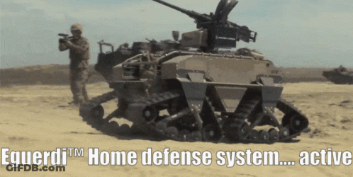 Soldier Next To Tank Saying Eguerdi Home Defense System Active GIF