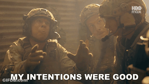 Soldiers Talking My Intentions Were Good GIF