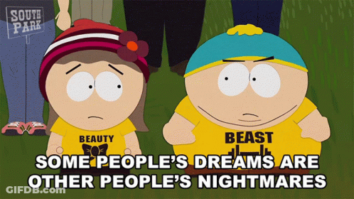 Some People's Dreams Are Other People's Nightmares Poster GIF