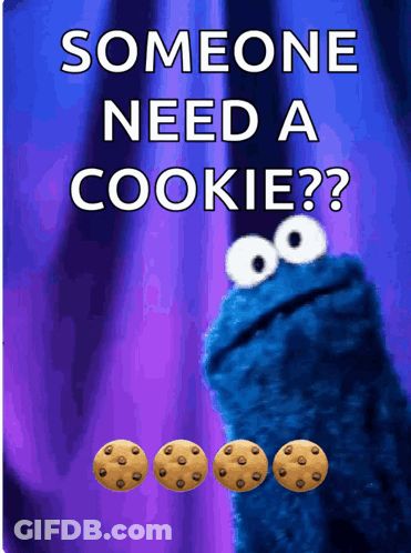 Someone Need A Cookie Written On A Purple Background GIF