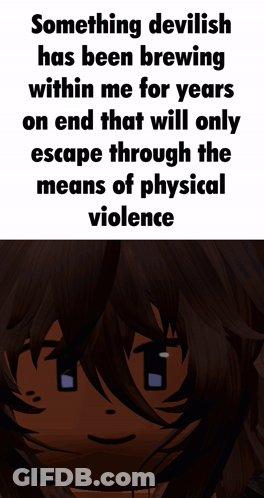 Something Devilish Has Been Brewing Within Me For Years GIF