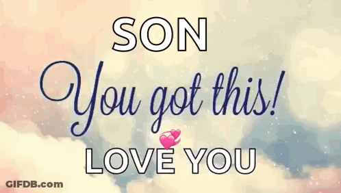Son You Got This Love You Card GIF